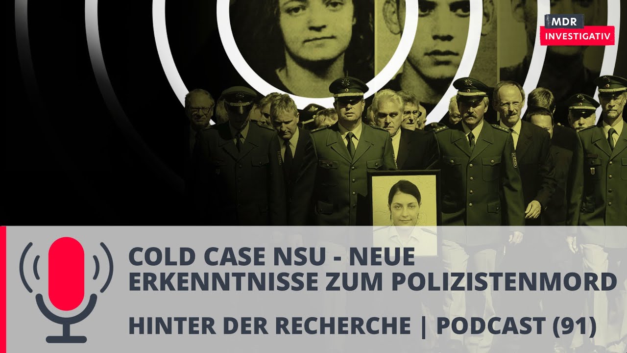 Neue Erkenntnisse: Beate Zschäpe, der NSU und die ermordete Polizistin Michèle Kiesewetter | MDR