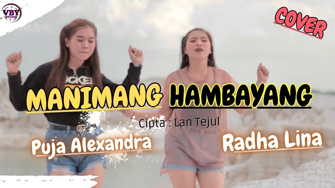 MANIMANG HAMBAYANG - COVER BY PUJA ALEXANDRA ft RADHA LINA (Lagu dayak)