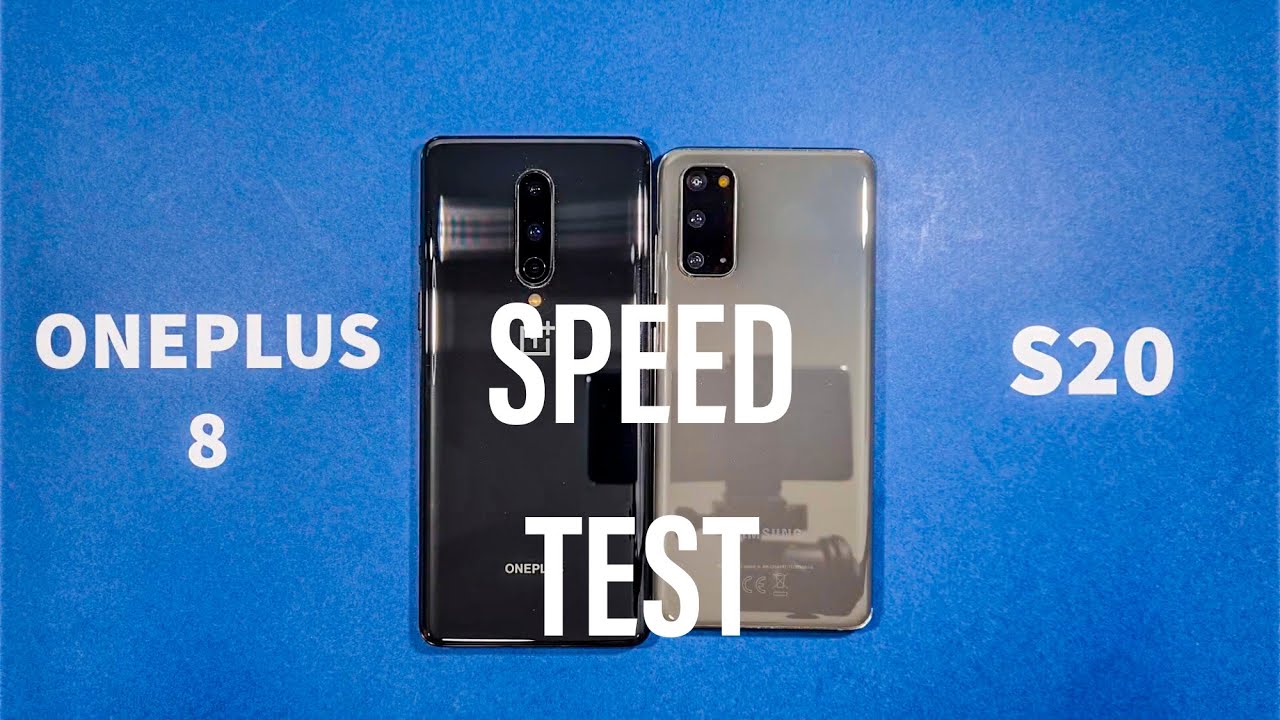 OnePlus 8 vs Samsung S20 Speed Test