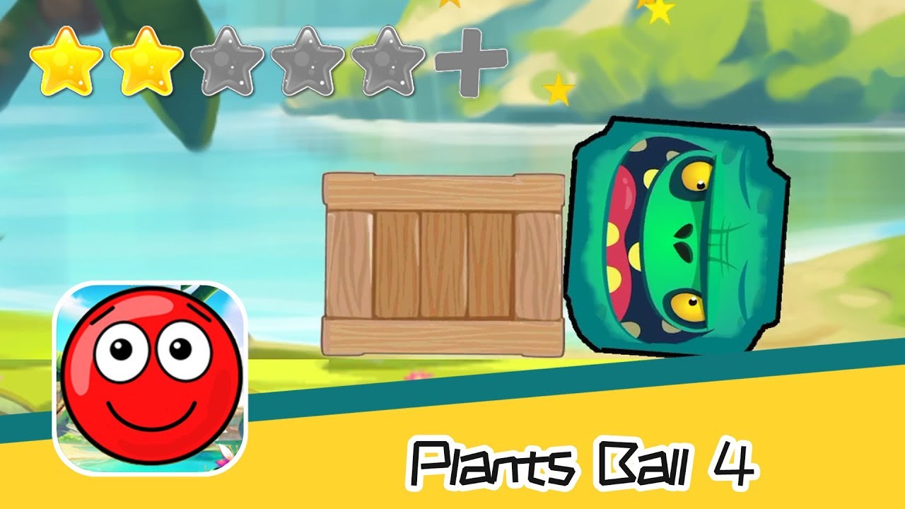 Plants Ball 4 - Red Ball Game - Haroon Muhammad Walkthrough Decieving Recommend index two stars