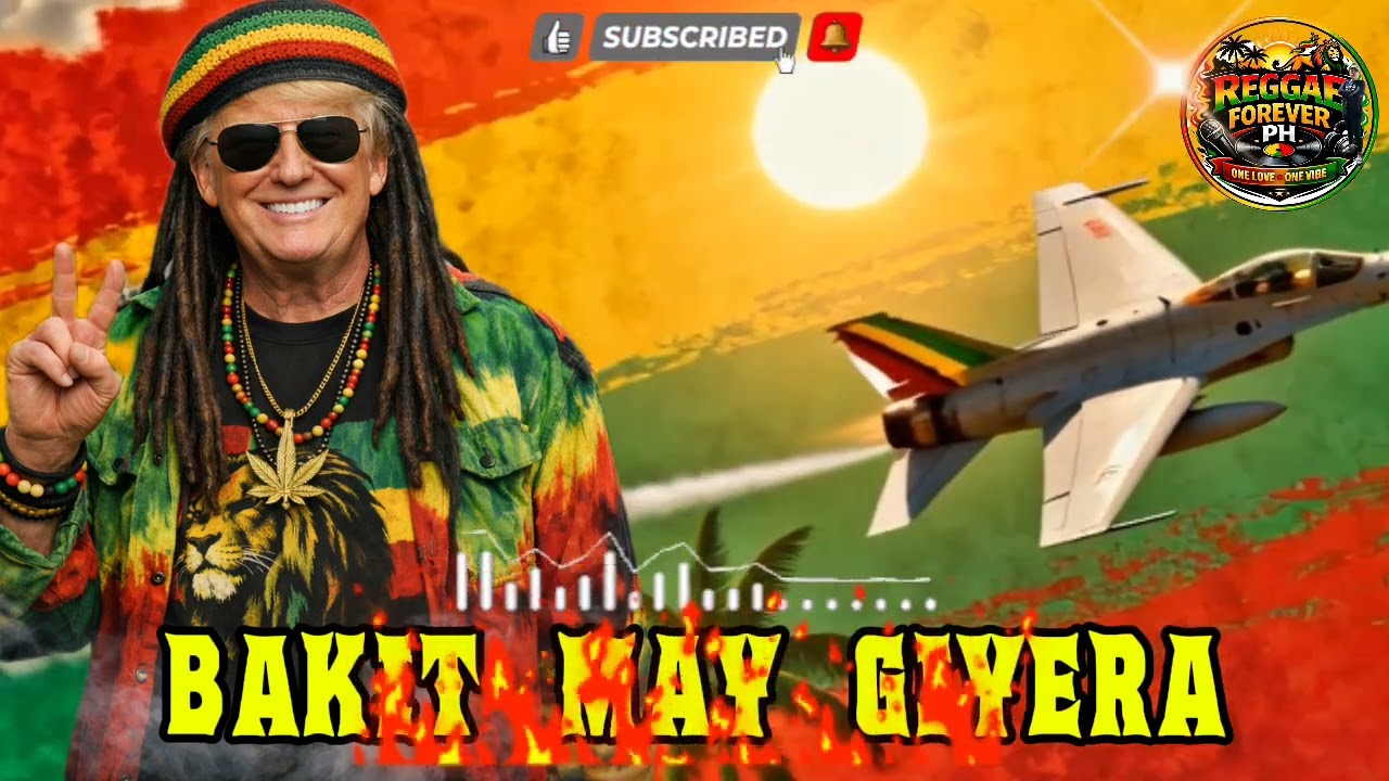 BAKIT MAY GIYERA REGGAE ORIGINAL