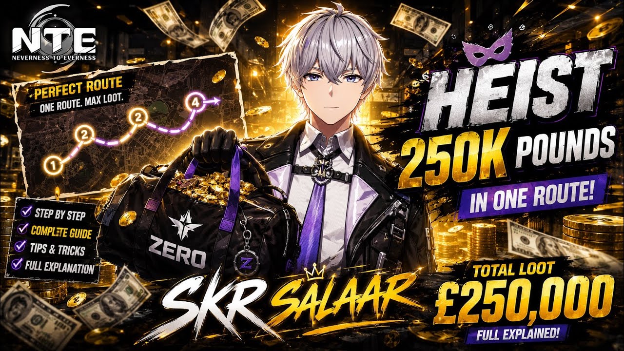 How to Make 250,000 Fons In One Heist Route! | NTE Heist Guide 