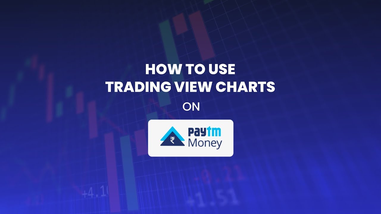 How to access Trading View Charts on Paytm Money