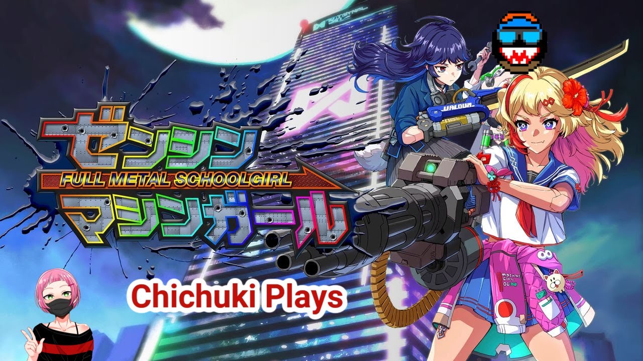So Kawaii! Chichuki Plays Full Metal Schoolgirl!