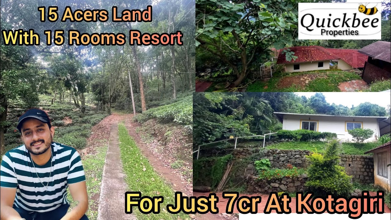 15acers land with 15Rooms resort for sale at Kotagiri/property#35/ooty properties/best deal