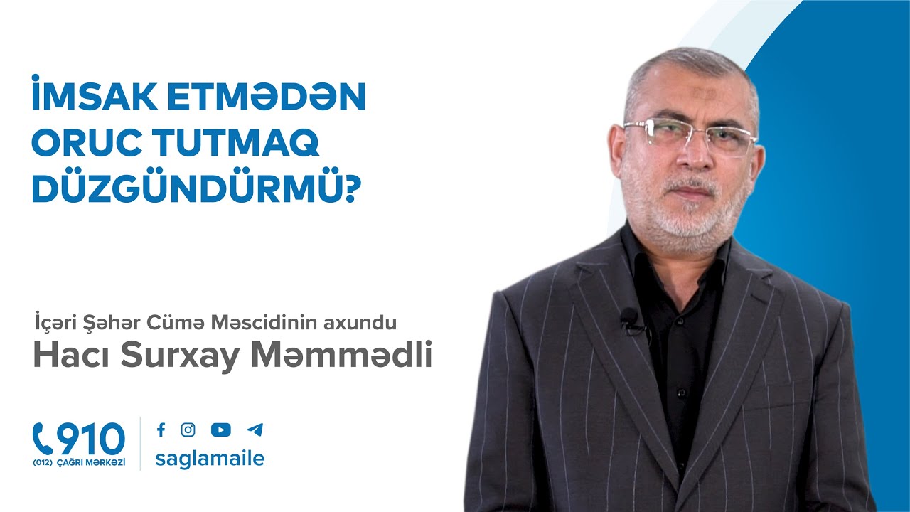 İmsak etmədən oruc tutmaq düzgündürmü?