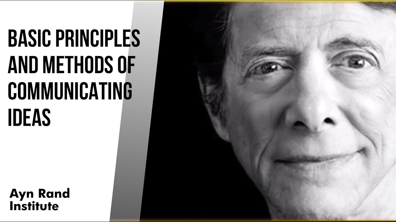 Basic Principles and Methods of Communicating Ideas by Leonard Peikoff