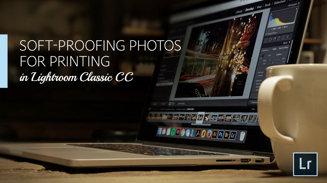 Lightroom Coffee Break: Soft-Proofing Photos for Printing in Lightroom Classic CC | Adobe Lightroom