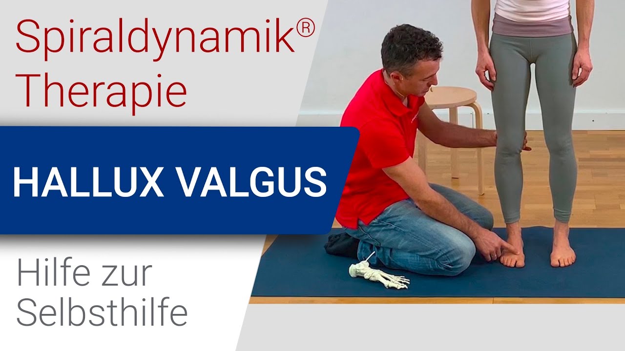 Spiraldynamik® Therapie: Hallux Valgus - Hilfe zur Selbsthilfe