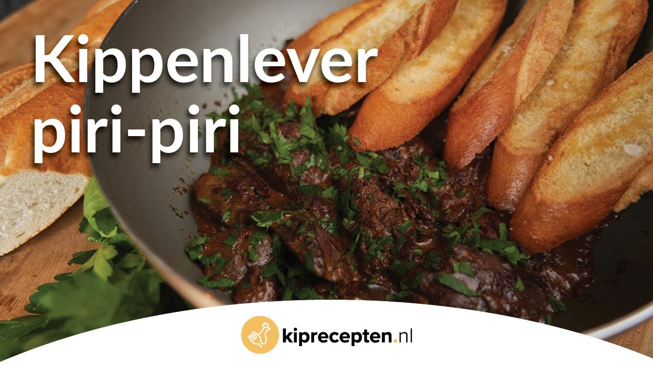 Kippenlevertjes met piri piri - Kiprecepten.nl (Op Portugese wijze!)