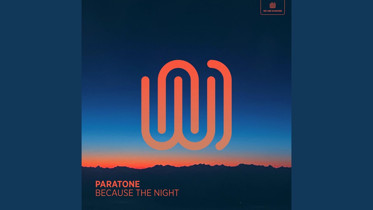 Because the Night