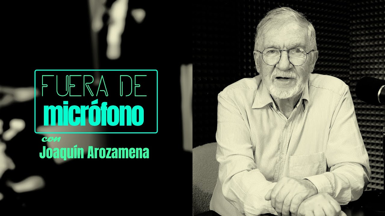 FUERA DE MICRÓFONO | Joaquín Arozamena