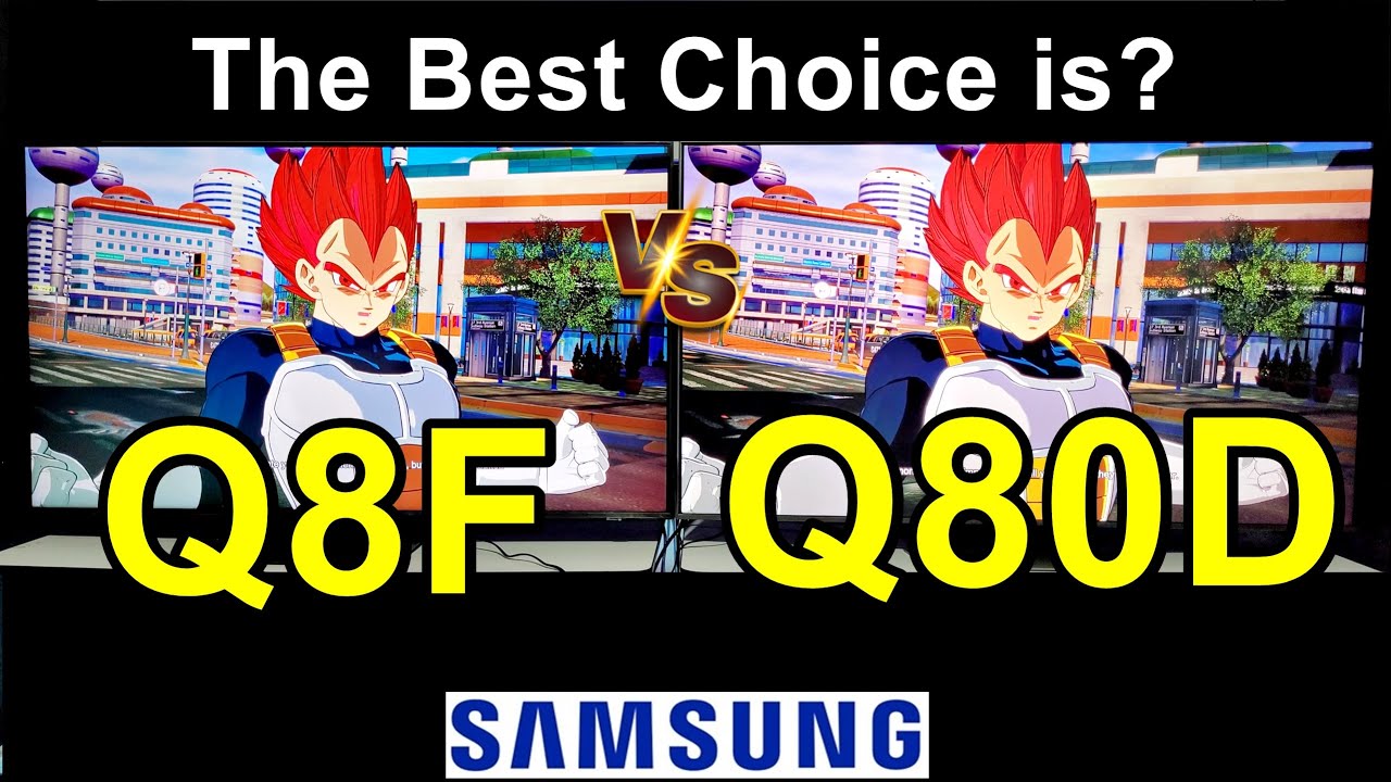 SAMSUNG Q8F vs Q80D / WHICH ONE IS BETTER? / QLED 4K SMART TVS