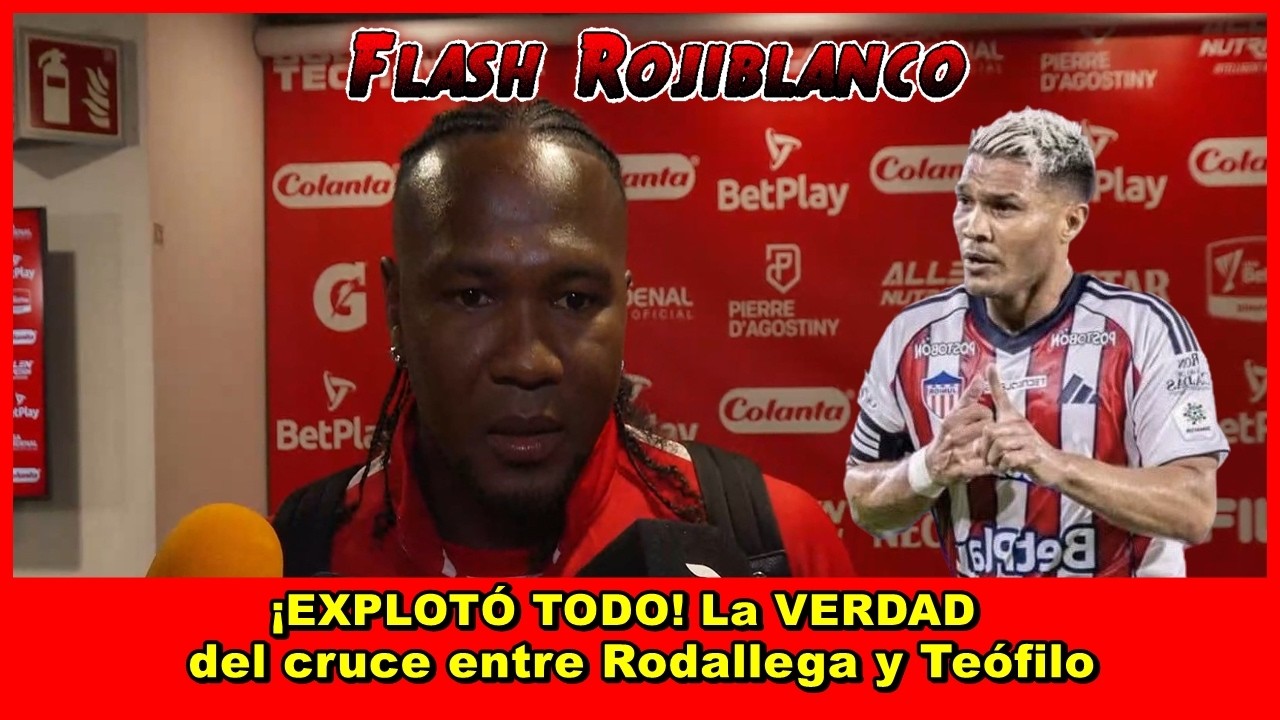 🔥😱 ¡EXPLOTÓ TODO! La VERDAD del cruce entre Hugo Rodallega y Teófilo Gutiérrez