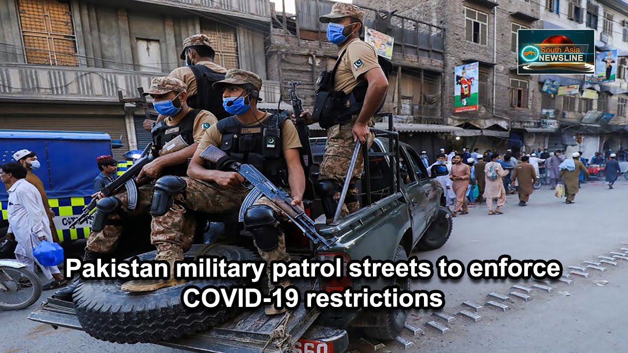 Pakistan military patrol streets to enforce COVID-19 restrictions