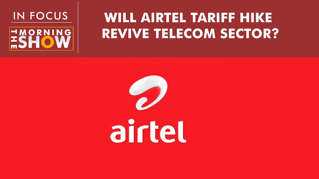 Will Airtel&rsquo;s tariff hike turn a corner for India&rsquo;s telecom sector?