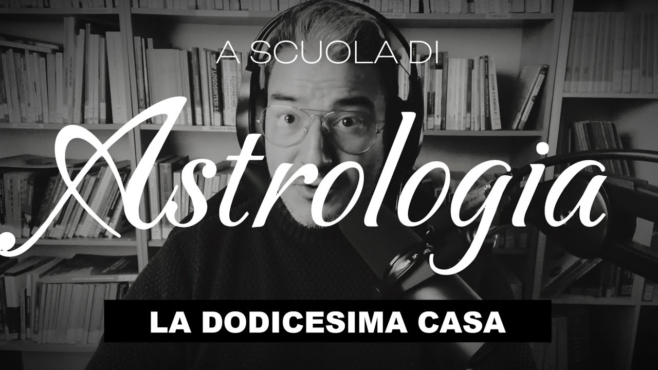 La Dodicesima Casa in Astrologia: Misteri, Karma e Rinascita