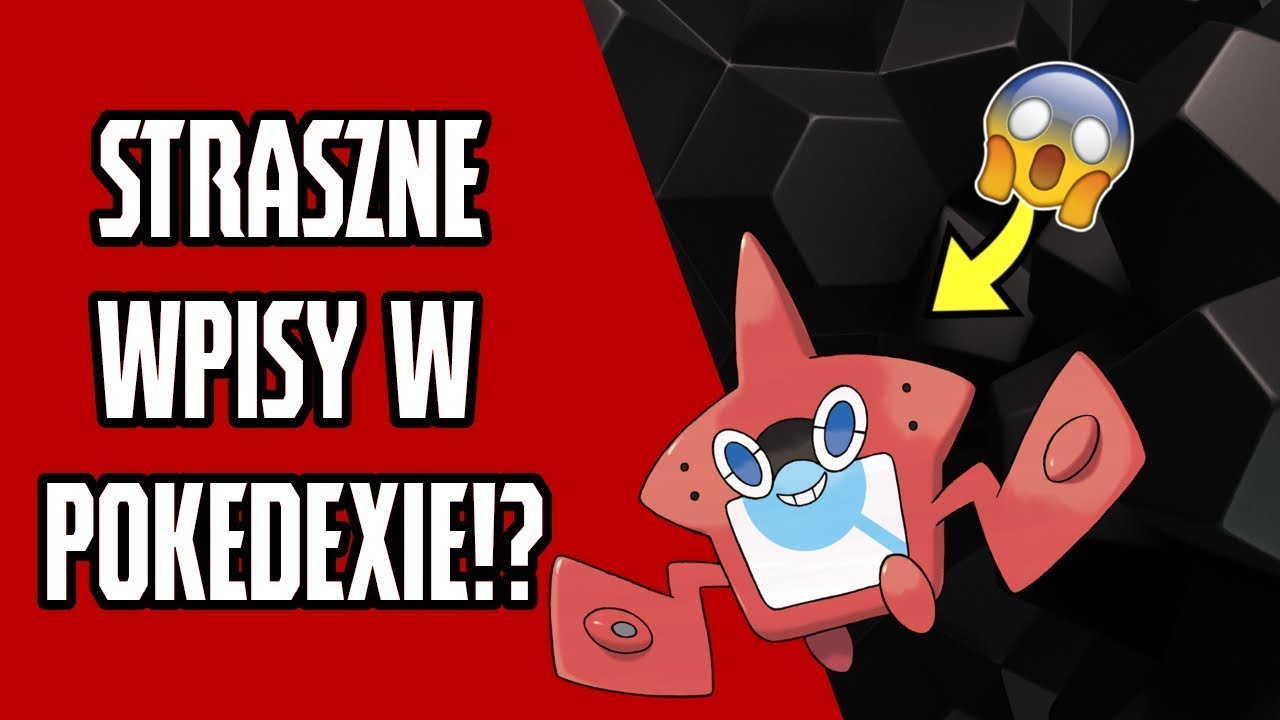 NAJSTRASZNIEJSZE wpisy w POKEDEXIE