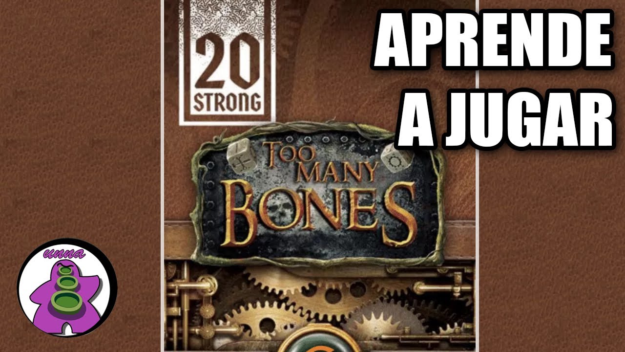20 STRONG tutorial TOO MANY BONES  - Cómo se juega - Juego de Mesa - unna