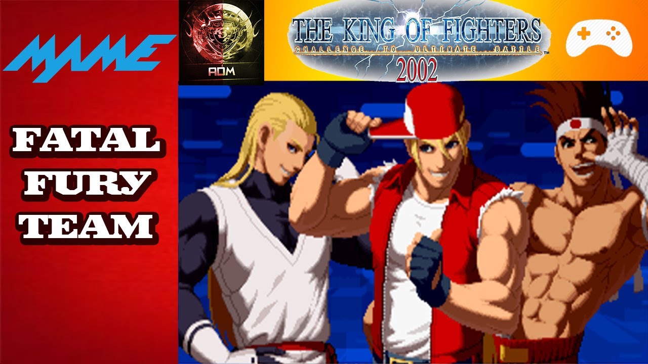 Kof 2002 arcade - Fatal Fury Team