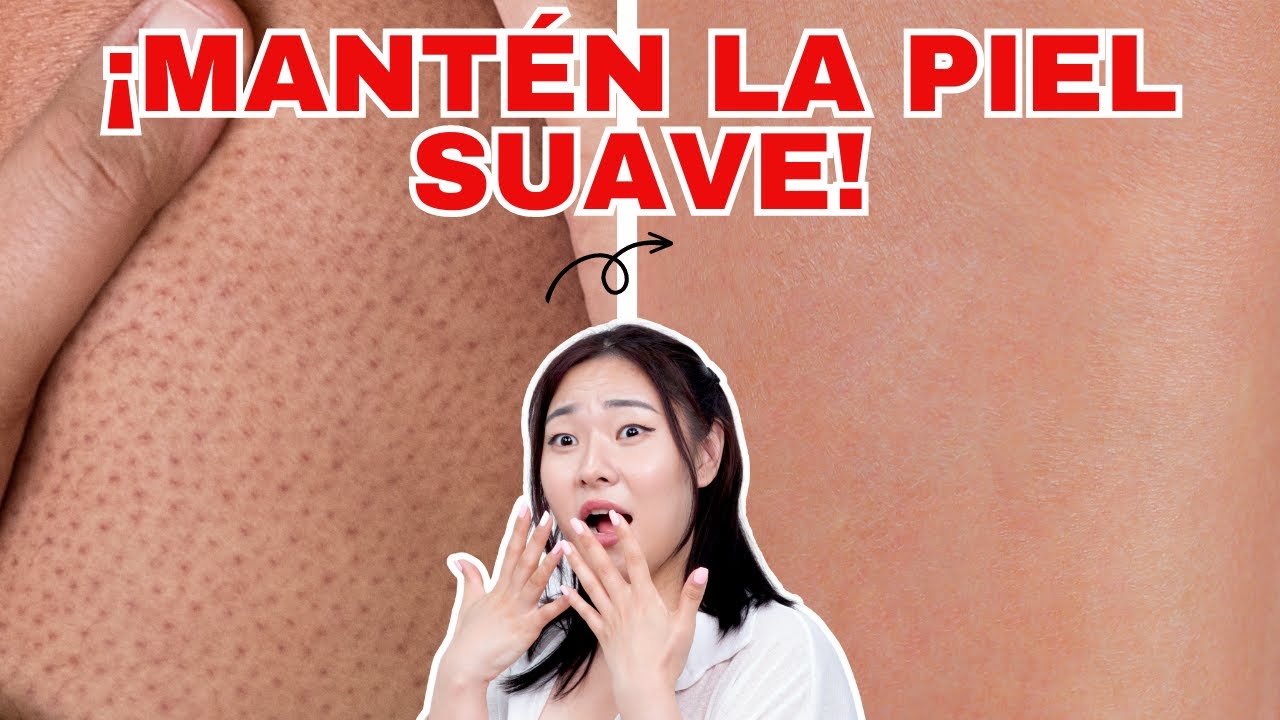 ¿CÓMO EVITAR PUNTOS ROJOS Y PIEL DE GALLINA EN EL CUERPO? RUTINA COREANA! | UNO, DOS, TRES