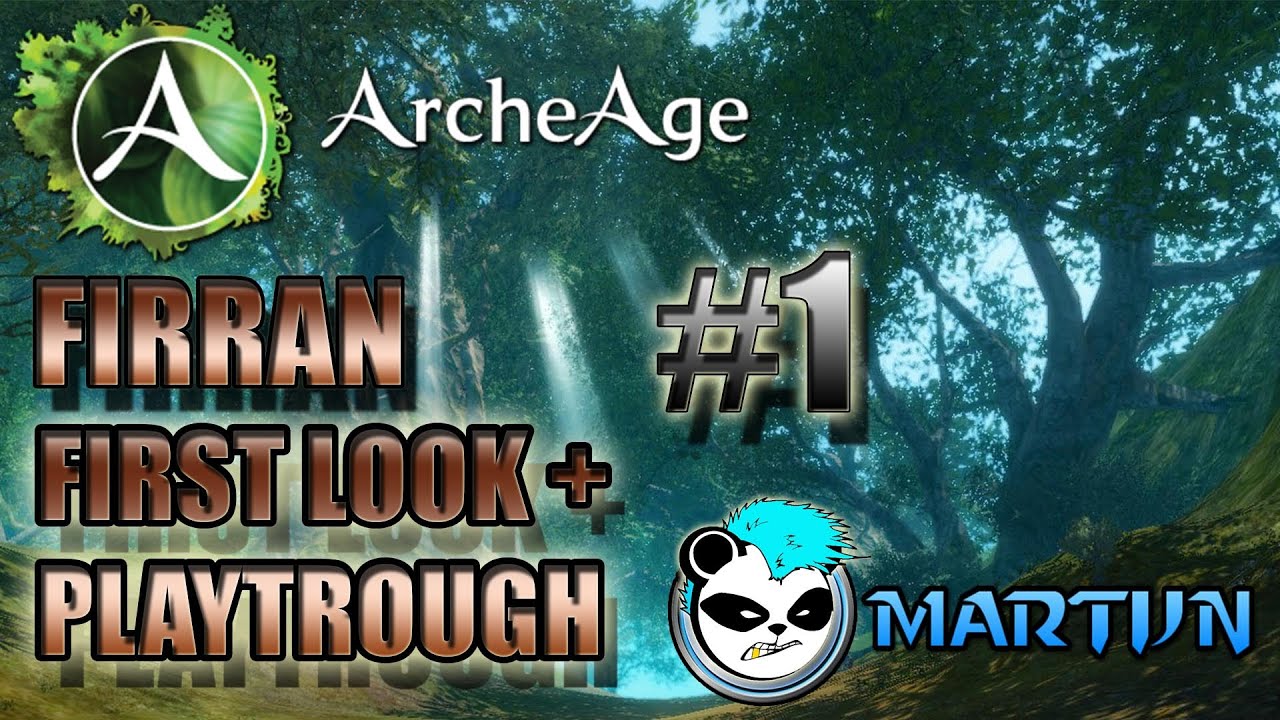 Archeage First Look/Playtrough #1 - Firran Race - Pando HD (Martijn)