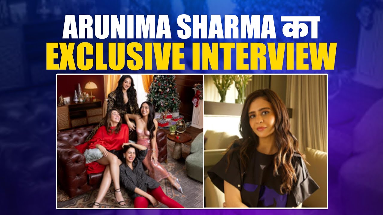 Exclusive Interview : Arunima Sharma || Four More Shots Please! Season 4