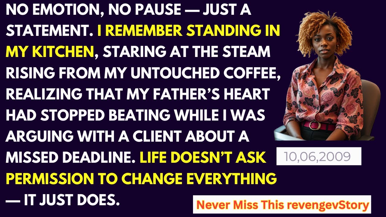 My father’s heart had stopped beating while I was arguing with a client..