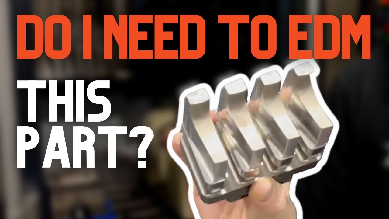 Can 5-Axis Machining ELIMINATE EDM?