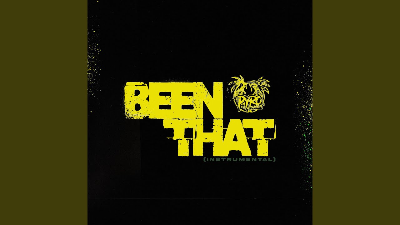 Been That (Instrumental)