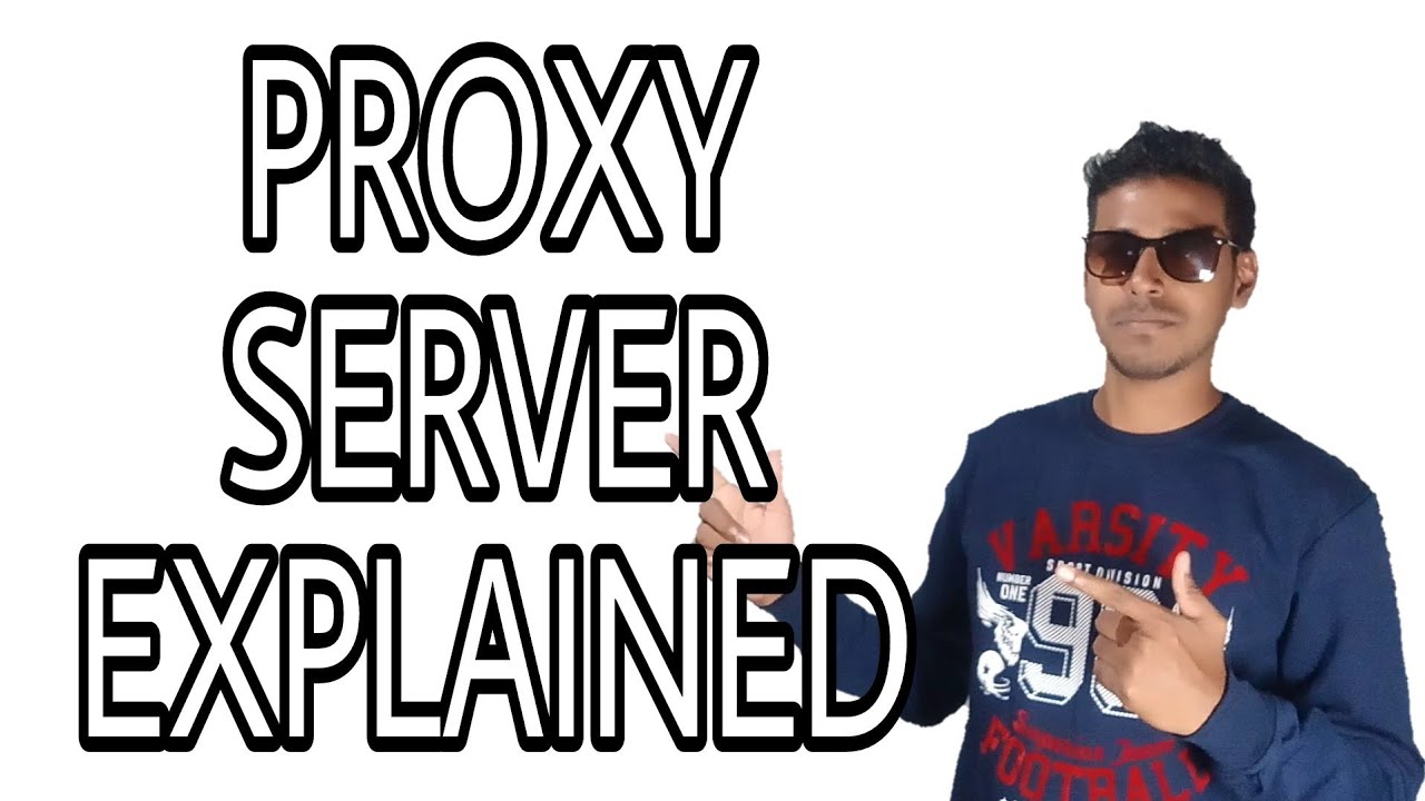 Proxy Server Explained | Cool Indian Tech