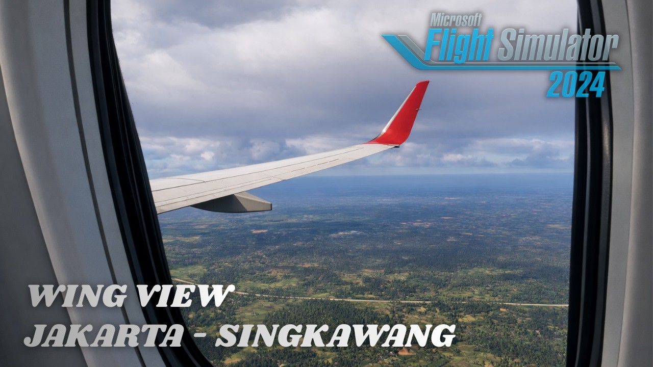 MSFS 2024 | Garuda Indonesia Jakarta - Singkawang WINGVIEW!