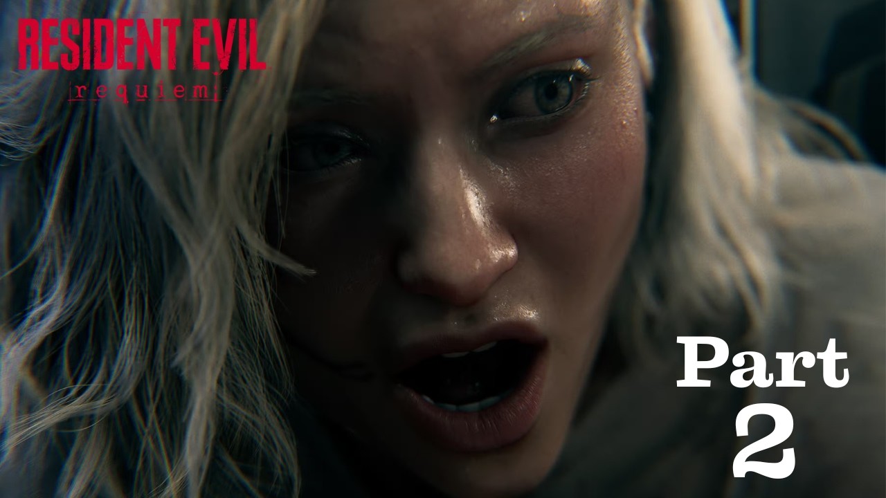 RESIDENT EVIL REQUIEM Walkthrough Gameplay Part 2 - GRACE ASHCROFT (FULL GAMEPLAY)