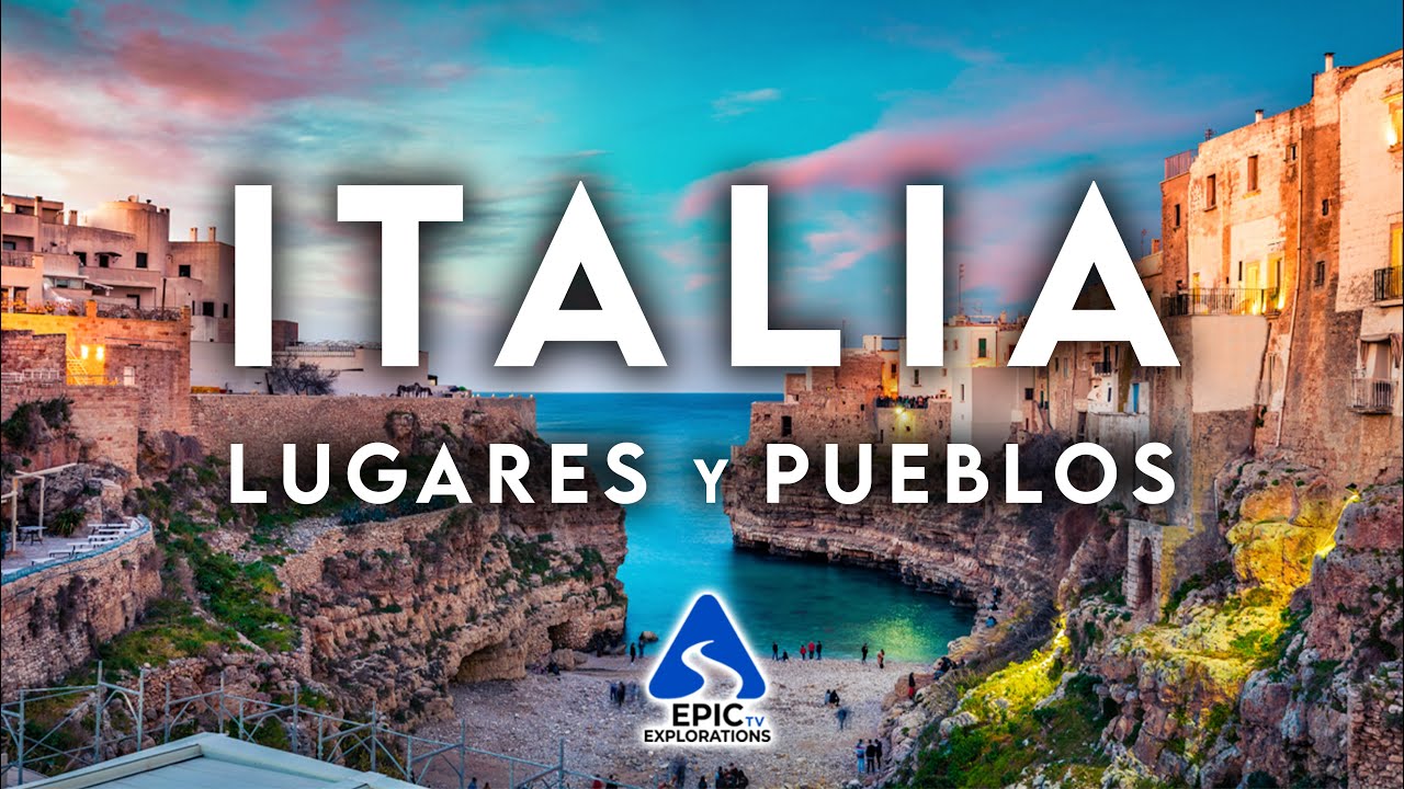 Lugares y Pueblos más Bellos de Italia | Guía de Viaje en 4K