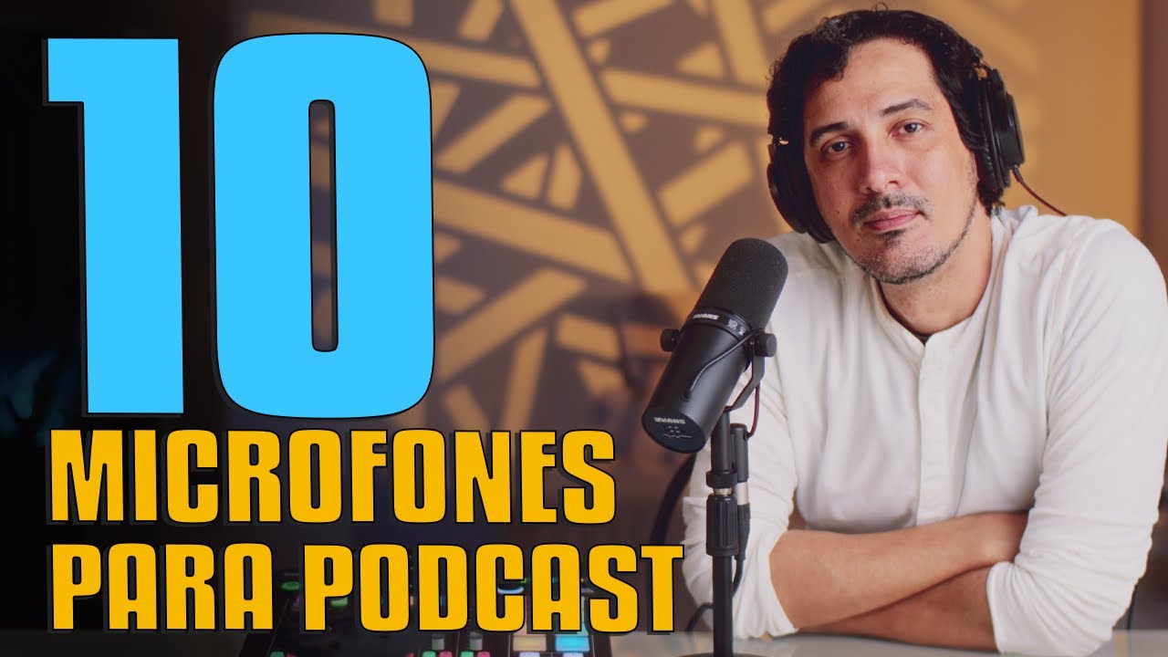 10 microfones para usar em PODCASTS do mais barato ao alto padrão