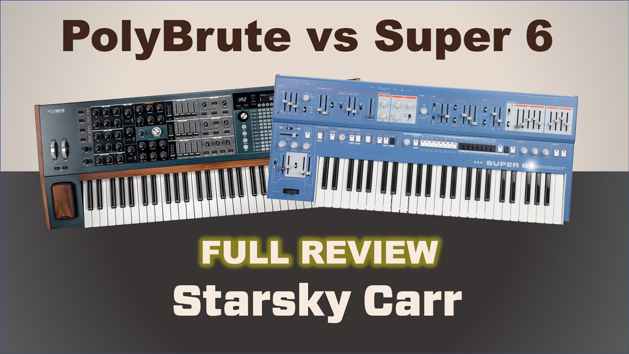 PolyBrute vs Super 6 // 2 Stunning Synths // demo and review of the main differences