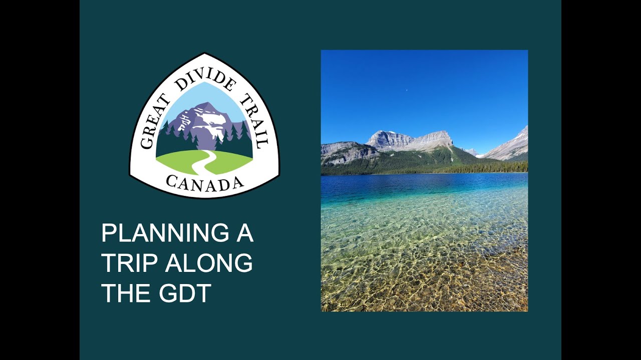 Planning a Trip On The Great Divide Trail 2025