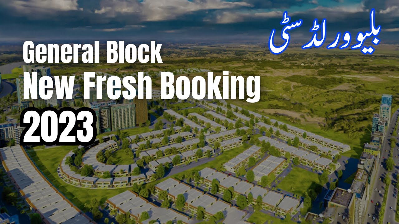General Block Fresh Booking 2023 | Blue World City Balloting in December 2023 |
