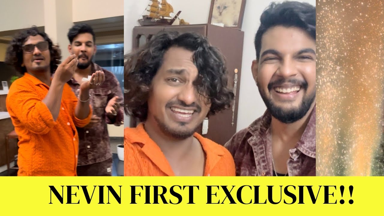 നിവിന്റെ ആദ്യ പ്രതികരണം😳| Nevin Biggboss First Exclusive response! #nevin #bbms7 | Nevin |Biggboss✨