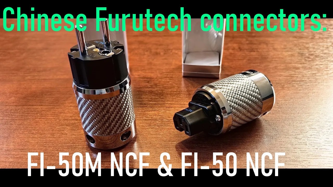Furutech FI-50M NCF and FI-50 NCF - fake power connectors review. Shiny!