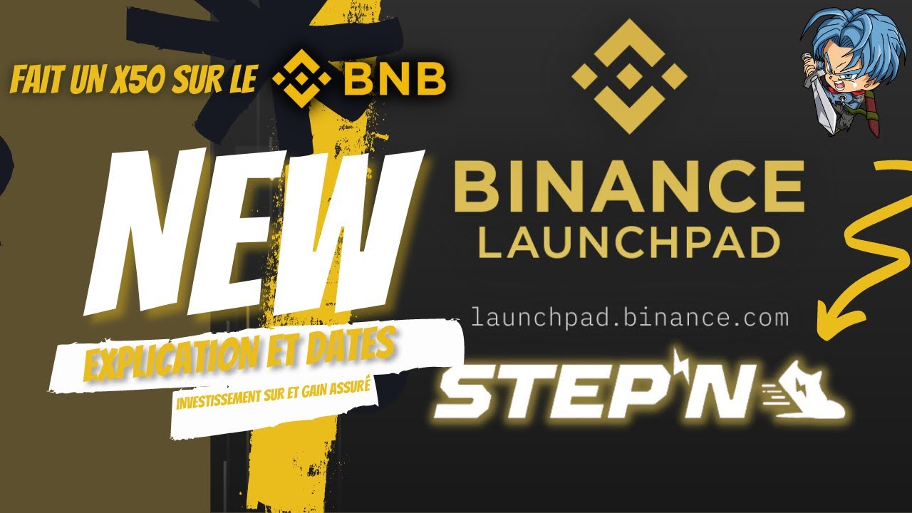 NEW LAUNCHPAD STEP&rsquo;N SUR BINANCE x50 !! (Explication et Date) 🚀⚡️ #binance #crypto #launchpad