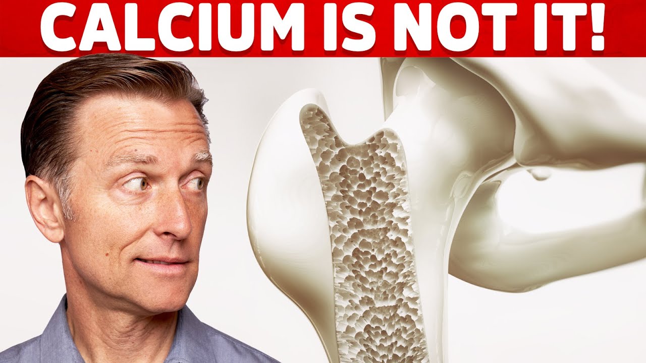 Osteoporosis Is Not a Calcium Deficiency &ndash; Remedies for Osteoporosis &ndash; Dr.Berg
