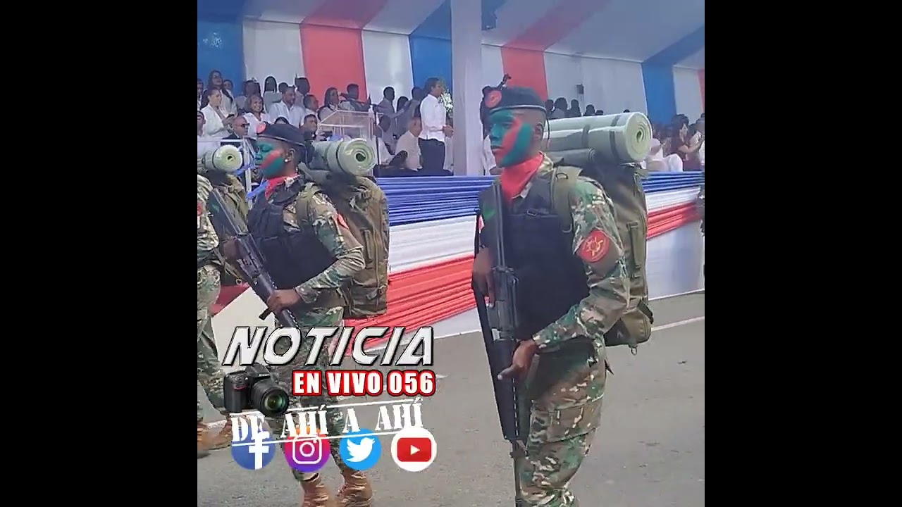 Realizan desfile cívico militar y policial por la conmemoración del natalicio Juan Pablo Duarte, 