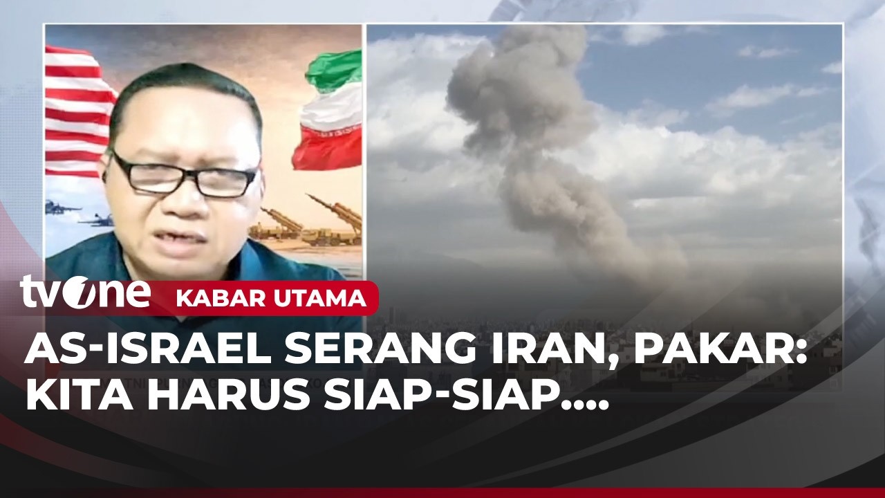Iran Gelap Gulita Disikat AS & Israel! Pengamat: WNI Diimbau ke Tempat Aman | Kabar Utama