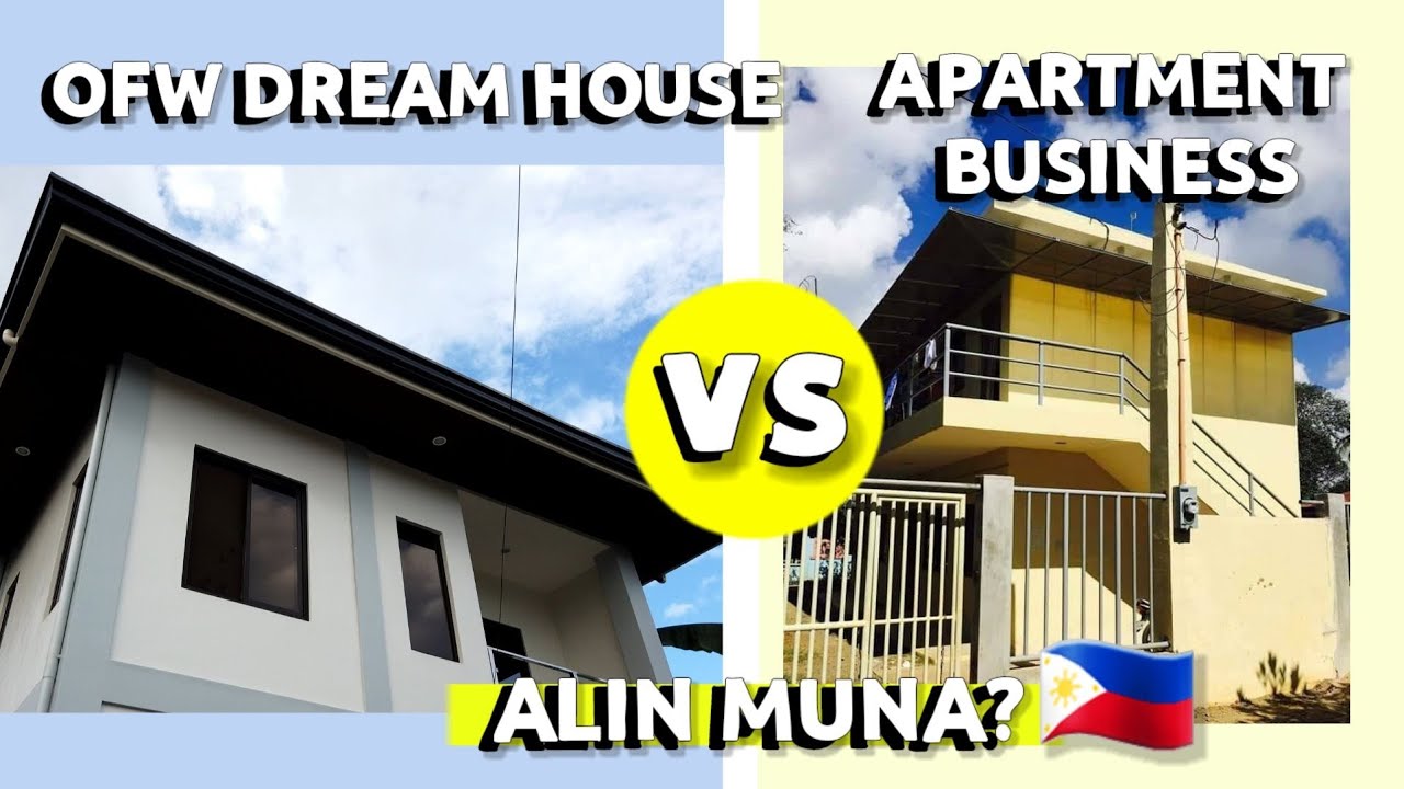 OFW Dream House or Apartment Business | Alin muna dapat? | Retired OFW