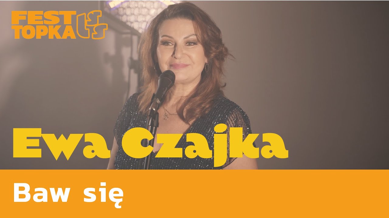 Ewa Czajka, Baw się - Szlagierowo.pl