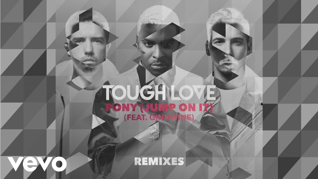 Tough Love - Pony (Jump On It) - Cause & Affect Remix - Audio ft. Ginuwine