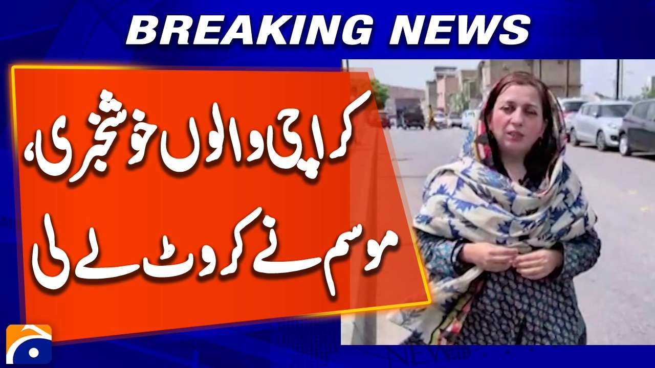 Weather Change in Karachi | Sea Breeze Lowers Temperature