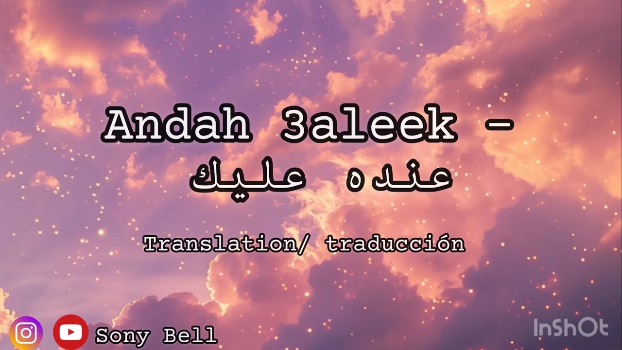 Andah 3aleek ❤️| Letra en árabe + traducción al español e inglés | Canción árabe romántica