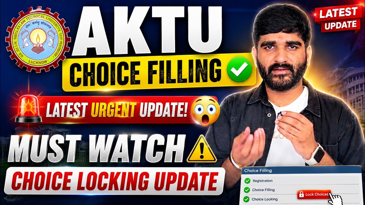 AKTU Choice Filling✅ Latest Urgent Update😳 Must Watch | UPTAC Choice Filling 2026 | CHOICE LOCKING